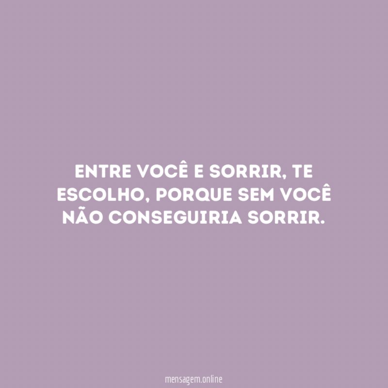 Entre você e sorrir
