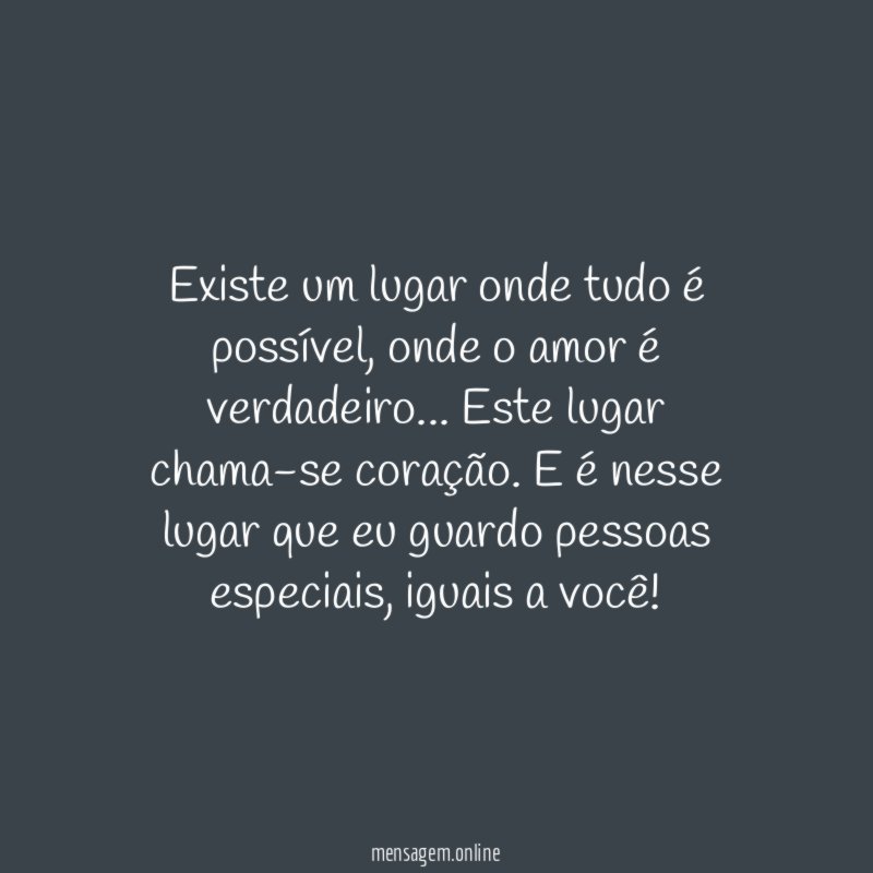Existe um lugar onde tudo é possível