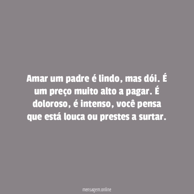 Amar um padre é lindo