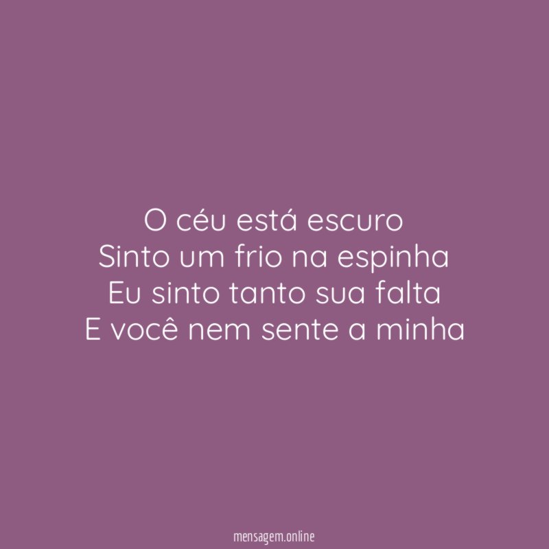 O céu está escuro Sinto um frio na espinha Eu