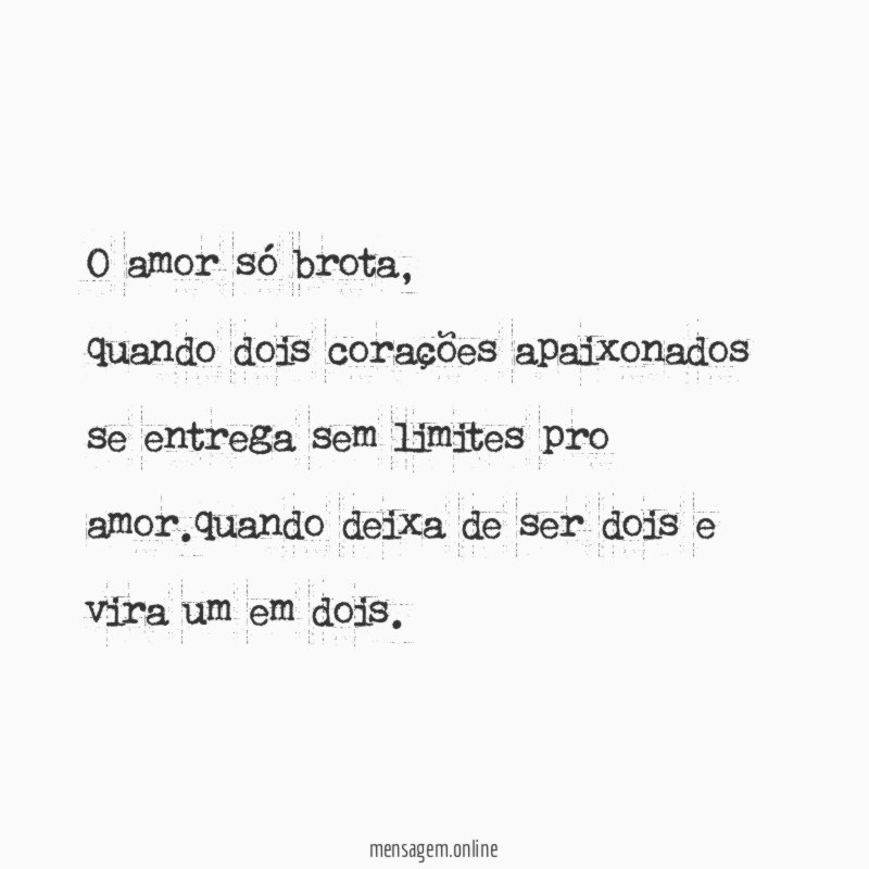 o amor só brota