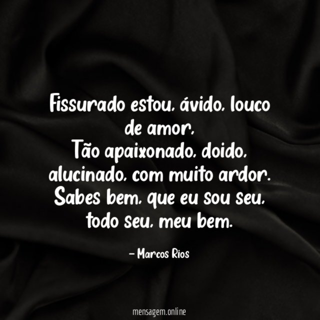 Fissurado estou