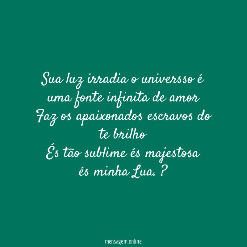 Sua luz irradia o universso é uma fonte
