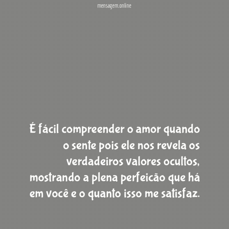 É fácil compreender o amor quando o sente