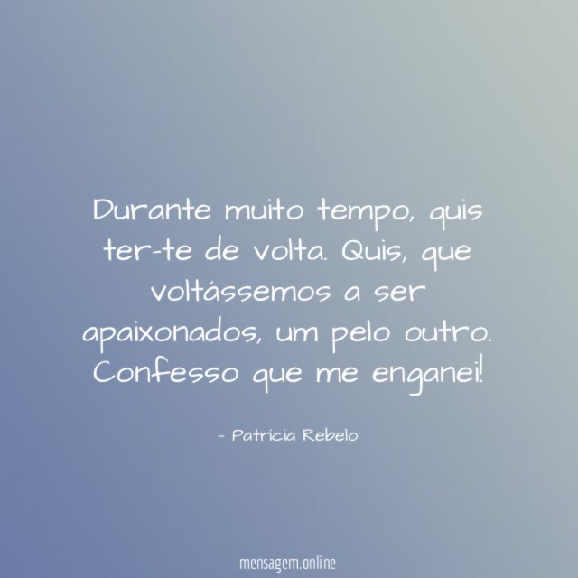 Durante muito tempo