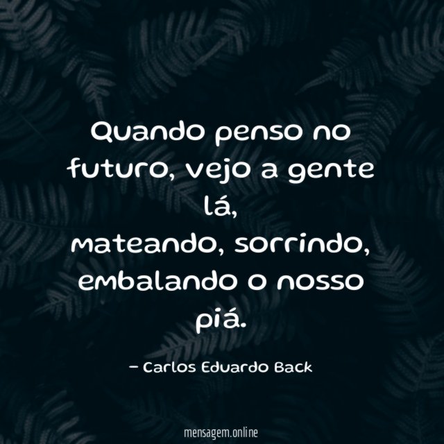 Quando penso no futuro