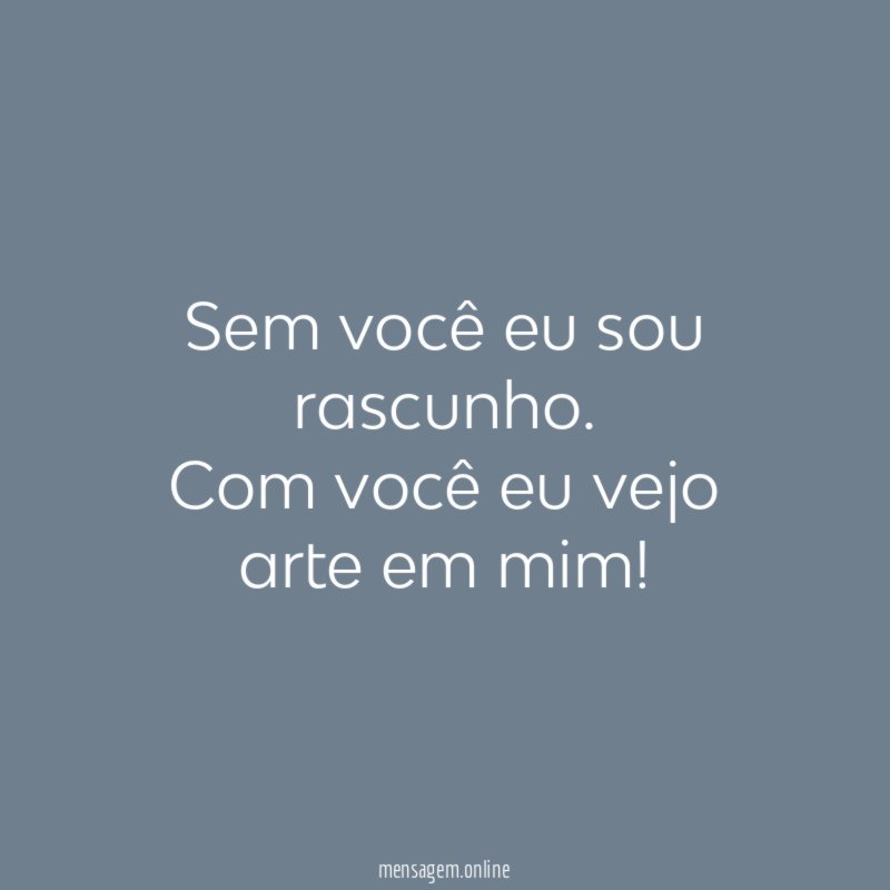 Sem você eu sou rascunho