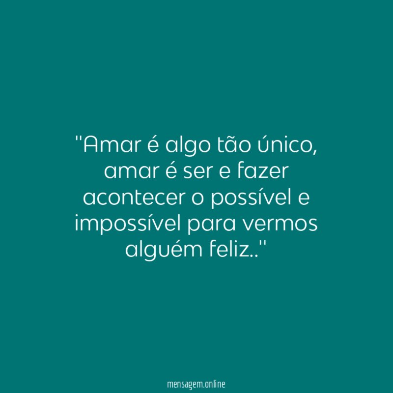 'Amar é algo tão único
