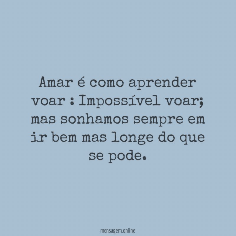 Amar é como aprender voar