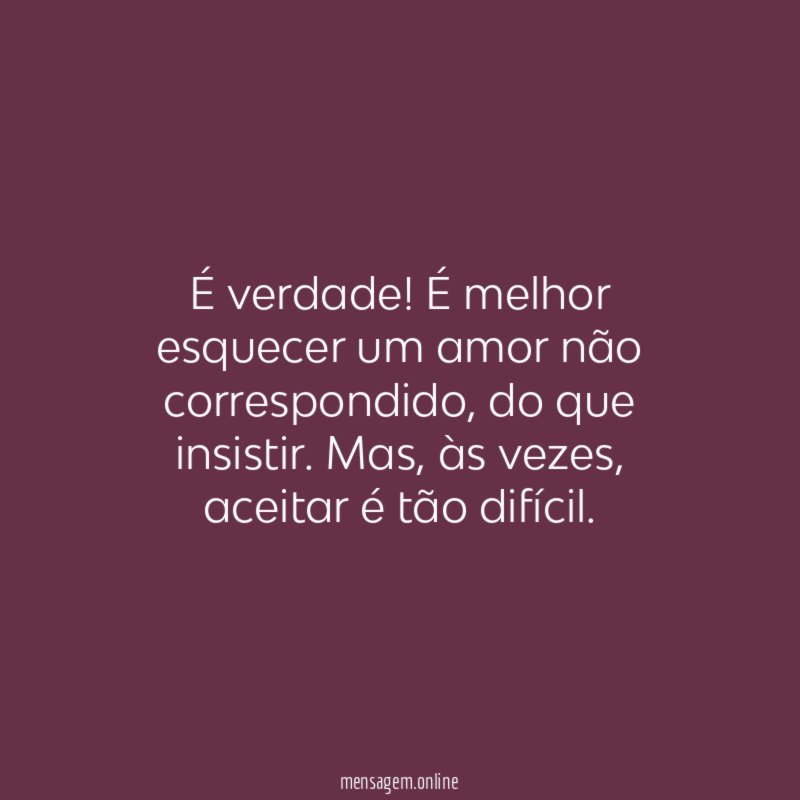 É verdade