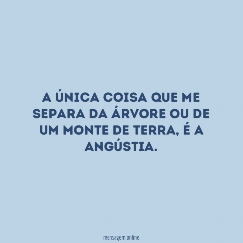 A única coisa que me separa da árvore