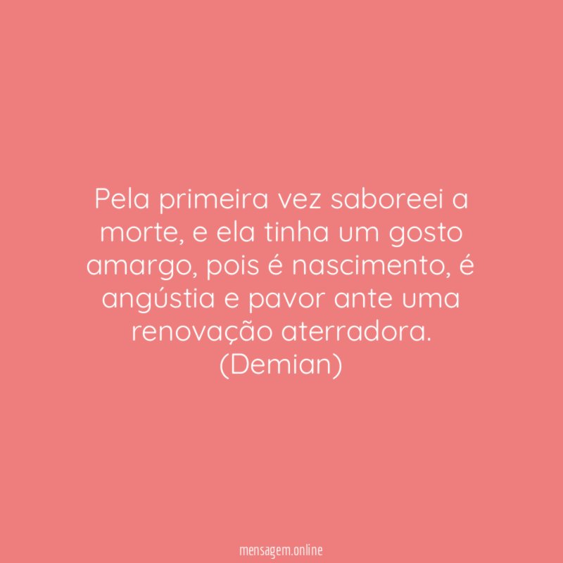 Pela primeira vez saboreei a morte