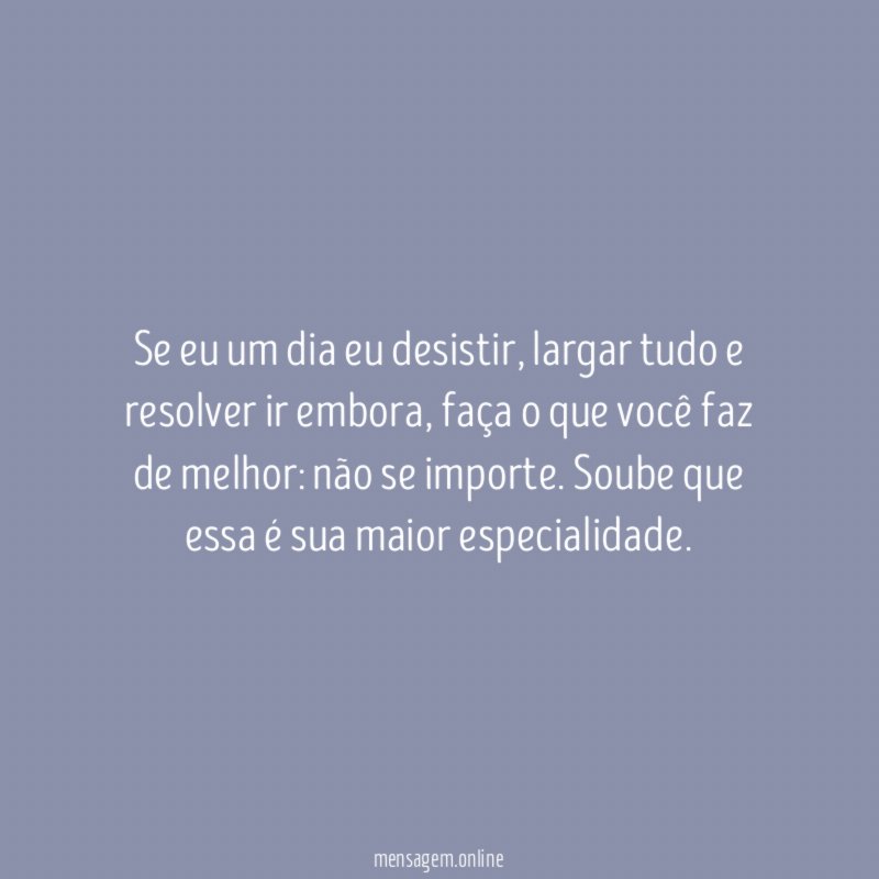 Se eu um dia eu desistir