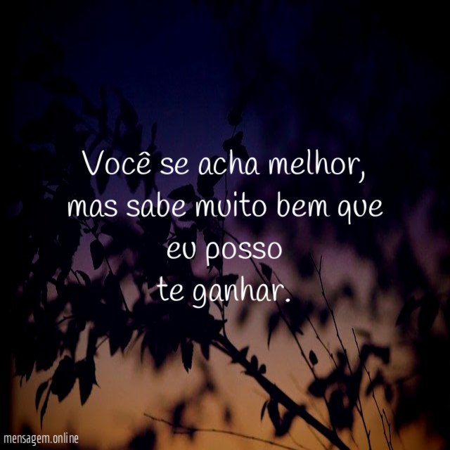 Você se acha melhor