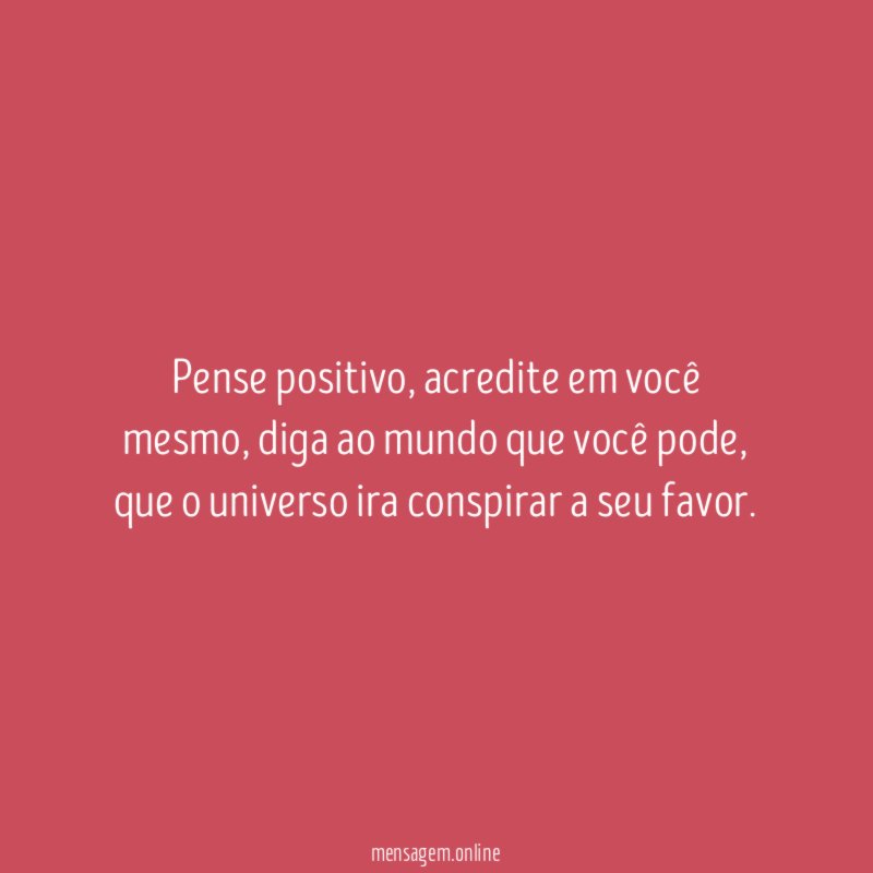 Pense positivo