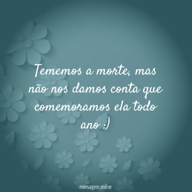 Tememos a morte