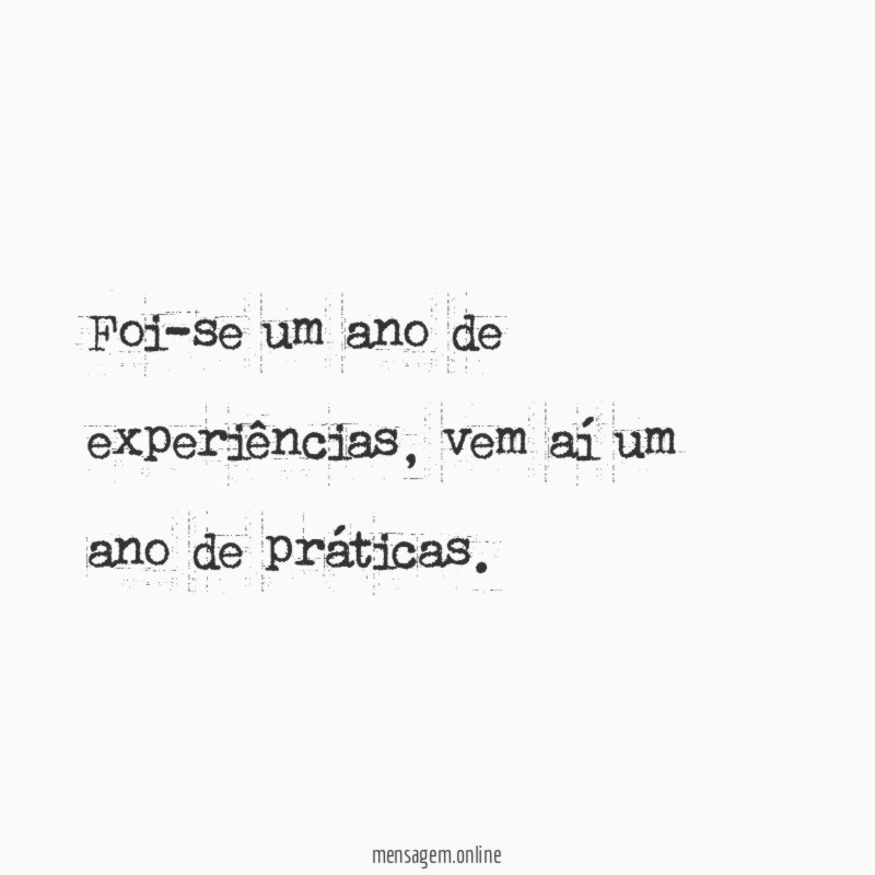 Foi-se um ano de experiências