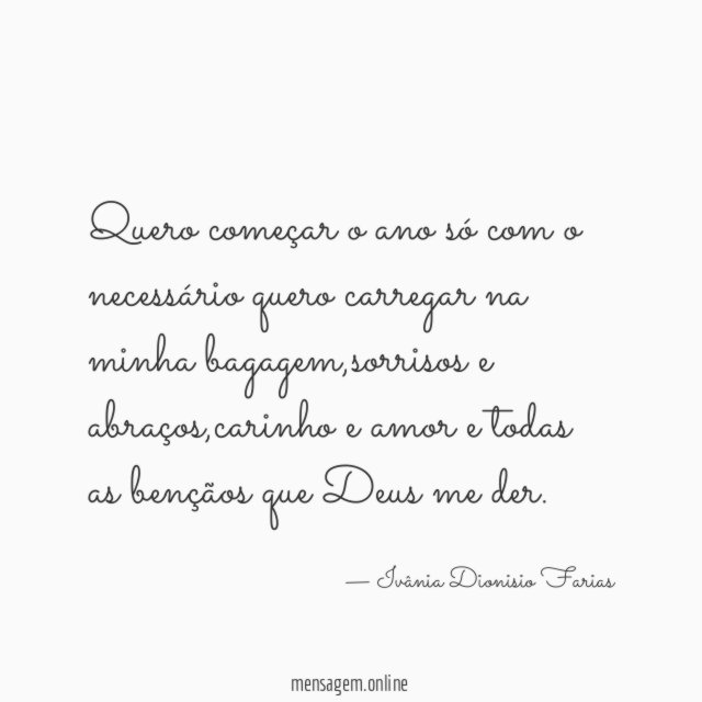 Quero começar o ano só com o necessário