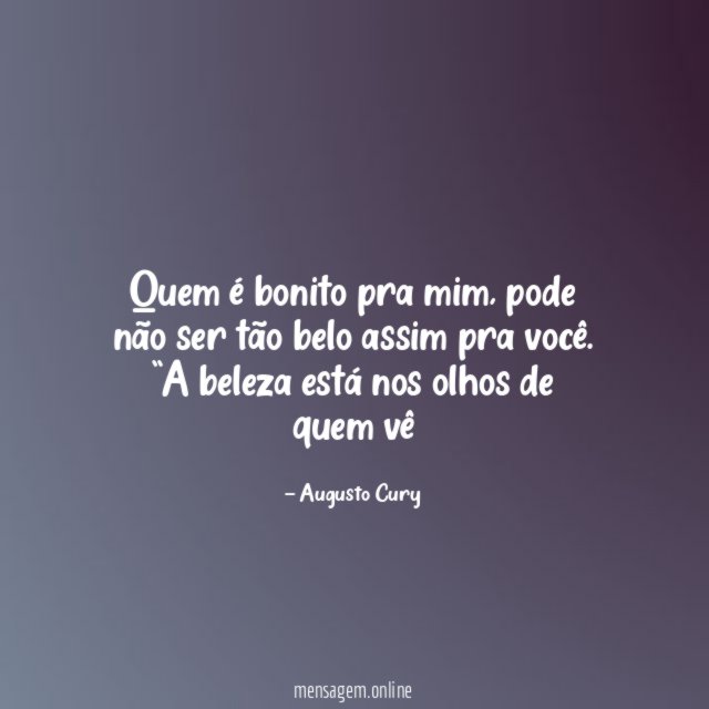 Quem é bonito pra mim
