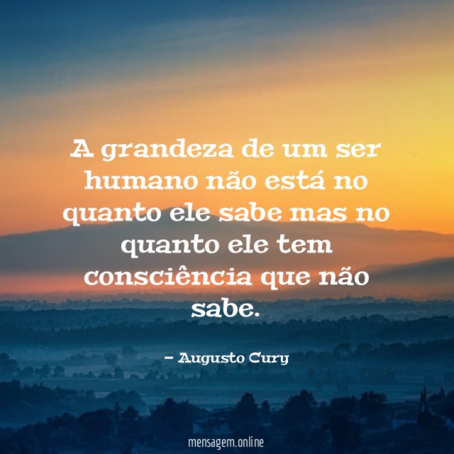 A grandeza de um ser humano não está