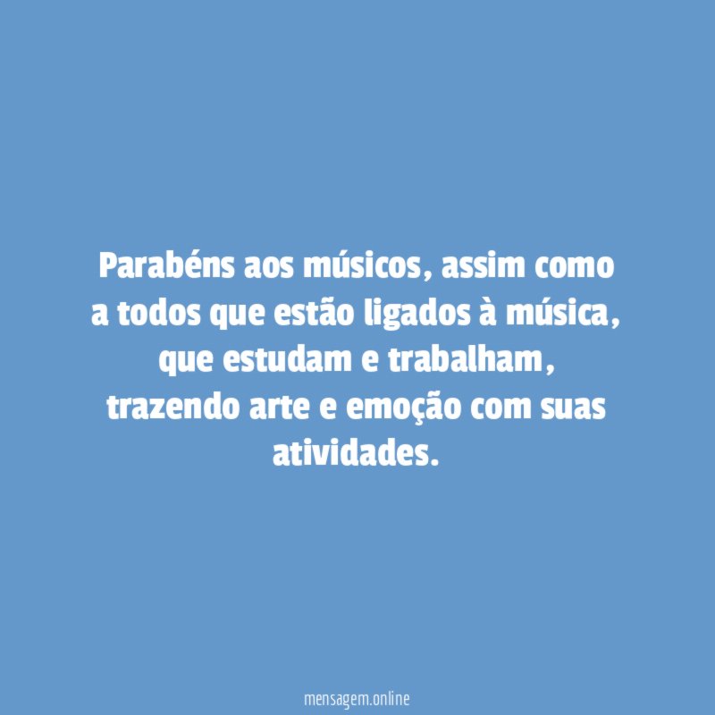 Parabéns aos músicos
