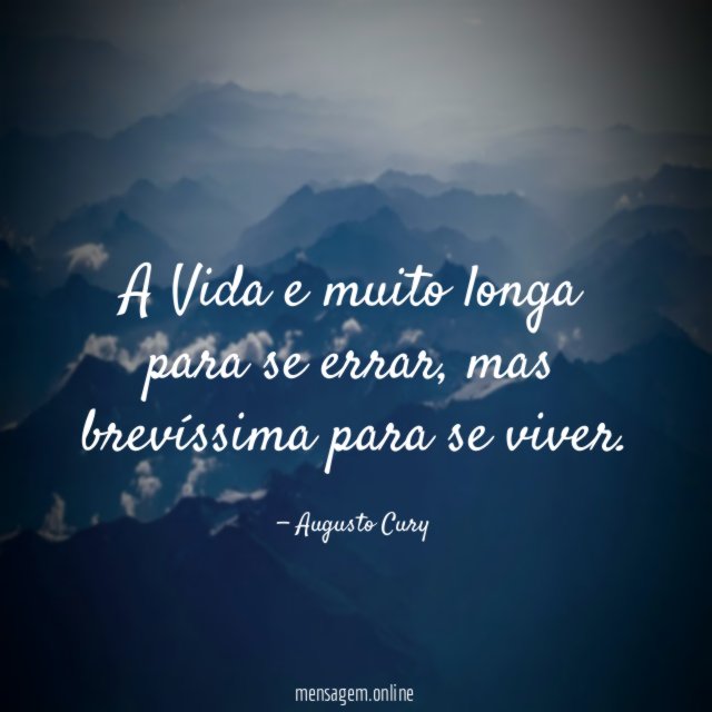 A Vida e muito longa para se errar