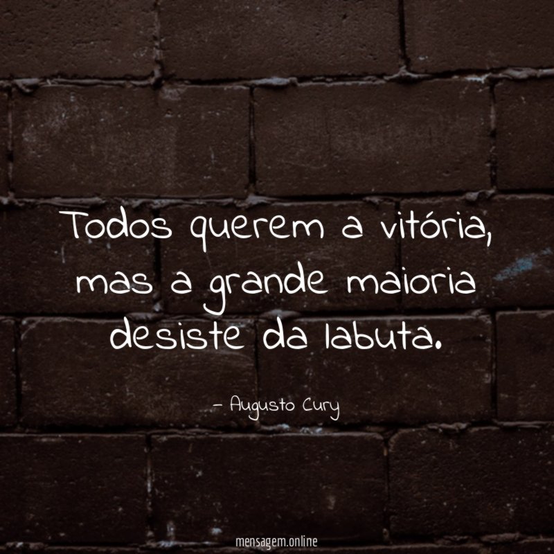 Todos querem a vitória