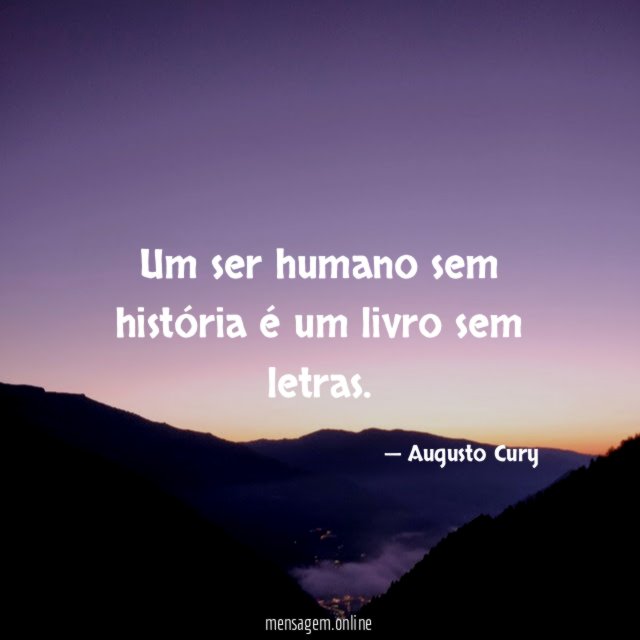 Um ser humano sem história é um livro sem letras