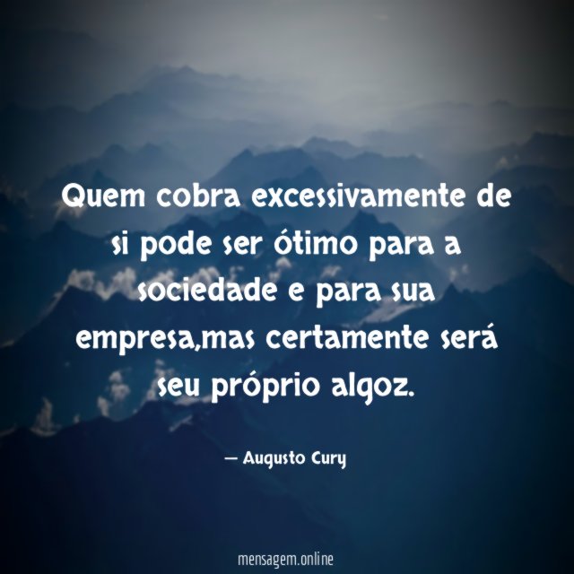 Quem cobra excessivamente de si pode ser ótimo