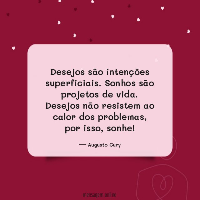 Desejos são intenções superficiais