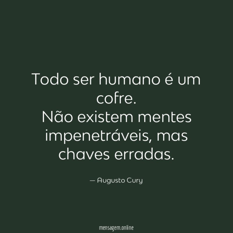 Todo ser humano é um cofre