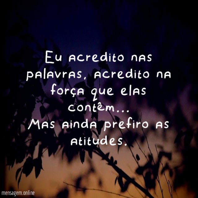 Eu acredito nas palavras