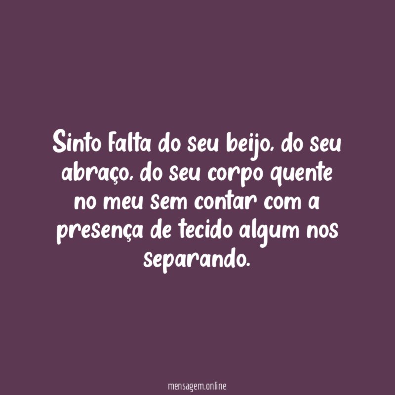 Sinto falta do seu beijo
