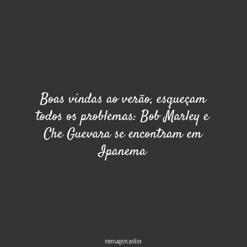 Boas vindas ao verão