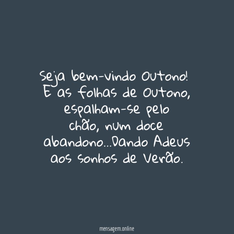 Seja bem-vindo Outono