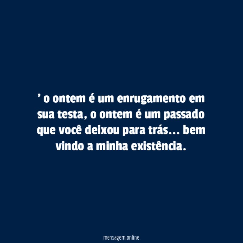 o ontem é um enrugamento em sua testa
