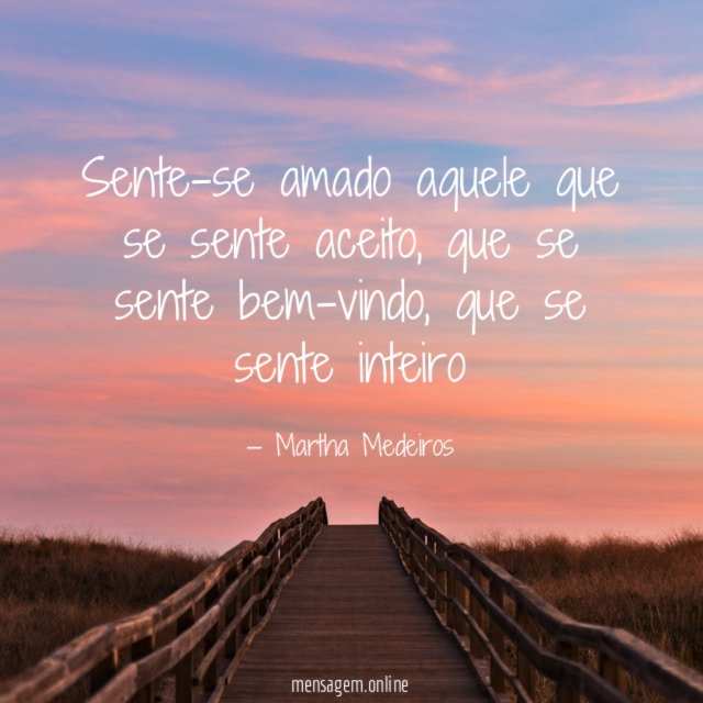 Sente-se amado aquele que se sente aceito