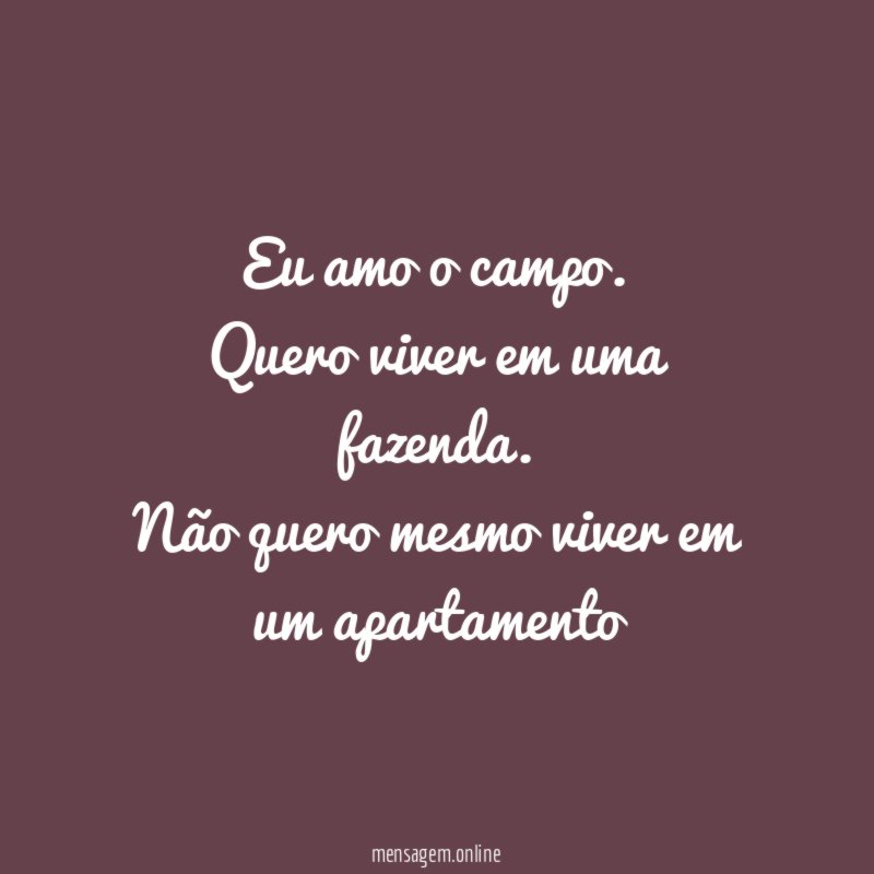 Eu amo o campo