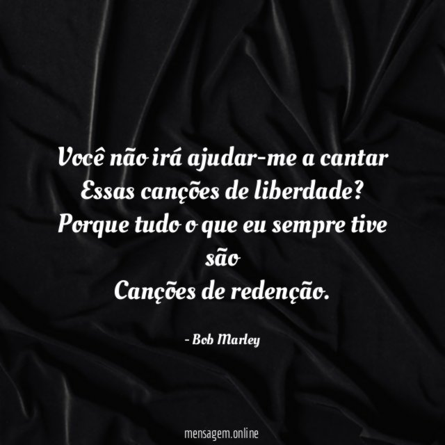 Você não irá ajudar-me a cantar Essas canções de liberdade