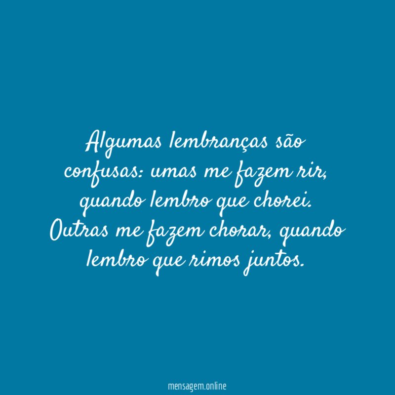 Algumas lembranças são confusas