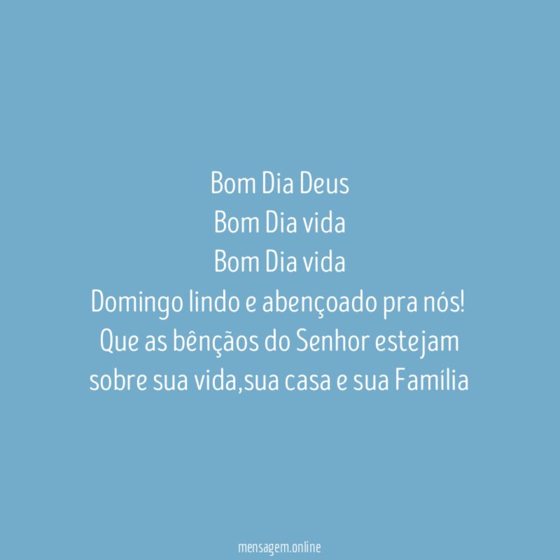 Bom Dia Deus Bom Dia vida Bom Dia vida Domingo lindo