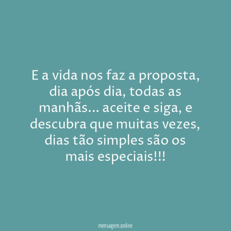 E a vida nos faz a proposta