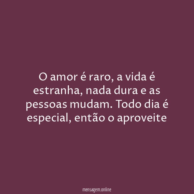 O amor é raro