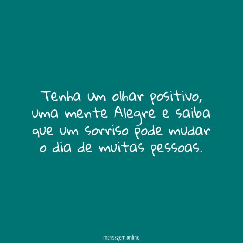 Tenha um olhar positivo