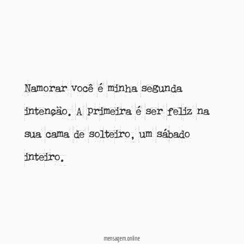 Namorar você é minha segunda intenção