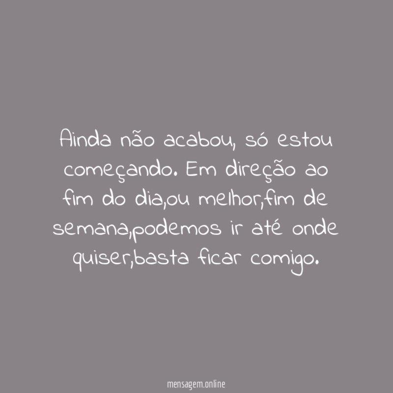Ainda não acabou