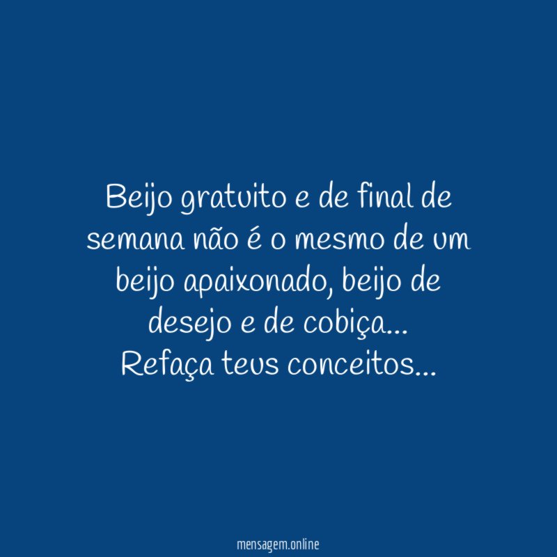 Beijo gratuito e de final de semana não