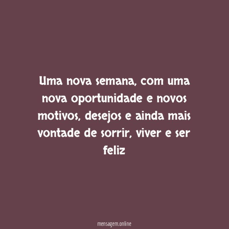 Uma nova semana