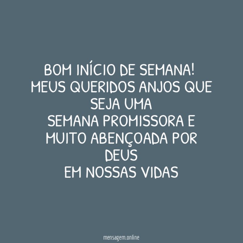 Bom Início de Semana