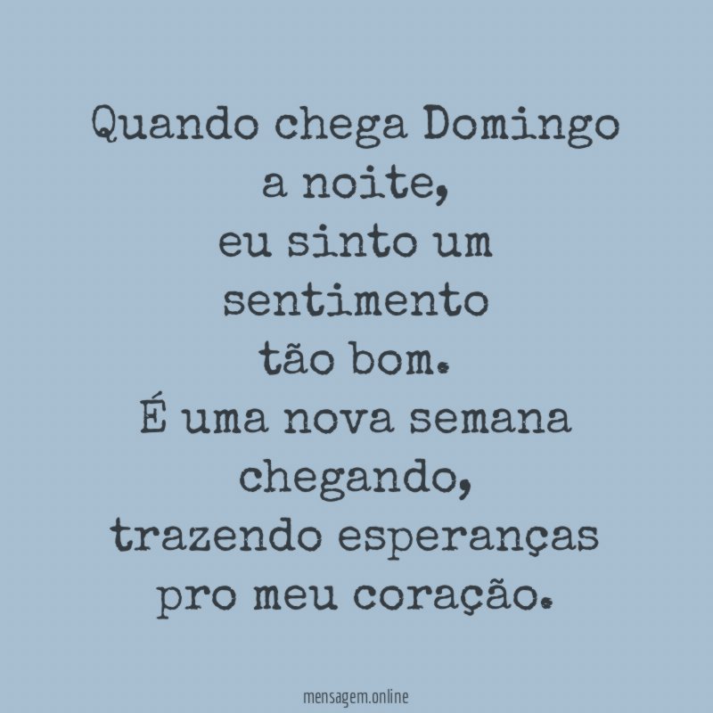 Quando chega Domingo a noite